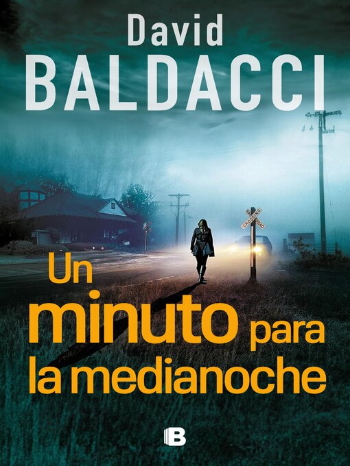 Title details for Un minuto para la medianoche by David Baldacci - Available